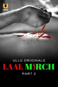 Laal Mirch (2024)
