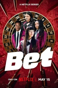 Bet (2025) Season 1