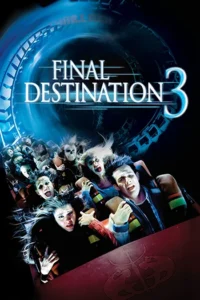 Final Destination 3 (2006)