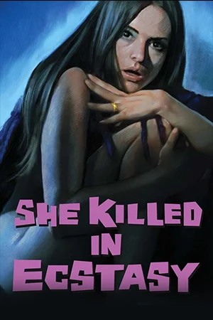 She Killed in Ecstasy 1971