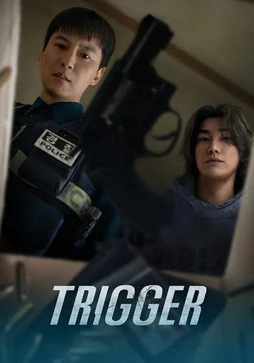 Trigger (2025) Season 1