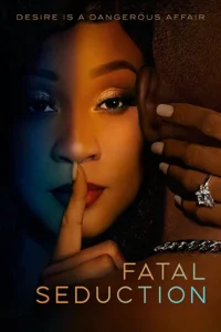 Fatal Seduction – Netflix Original (Season 1-2)