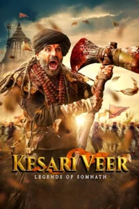Kesari Veer (2025)
