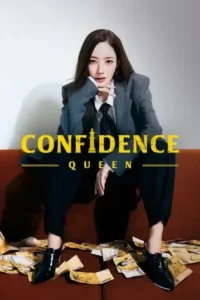 Confidence Queen (2025) Season 1