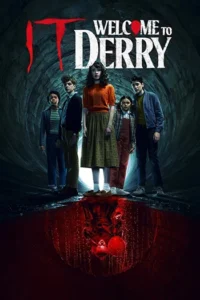 IT: Welcome to Derry (2025) Season 1